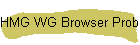HMG WG Browser Problems