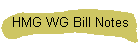 HMG WG Bill Notes
